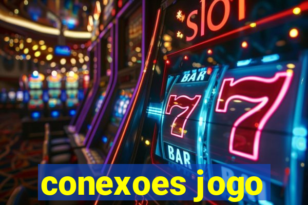 conexoes jogo